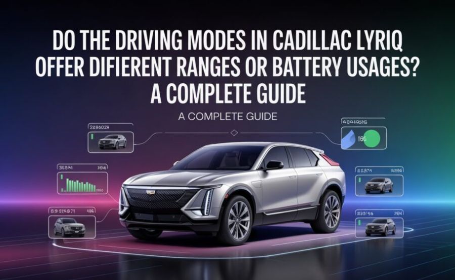 Do the Driving Modes in Cadillac LYRIQ Offer Different Ranges or Battery Usages? 2 5 Simple Steps to Strengthen Digital Reputation for Small Businesses 55
